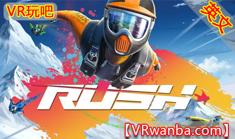 Oculus Quest 游戏《滑翔VR》Rush VRVR玩吧-VR游戏破解下载网站-Quest 2 3 一体机游戏-Steam VR串流游戏-VR游戏资源汉化中文网站-Pico Neo3 4-Meta Quest 2 3-HTC VIVE-Oculus Rift-Valve Index-Pico VR-游戏下载中心VR玩吧【VRwanba.com】汉化VR游戏官网