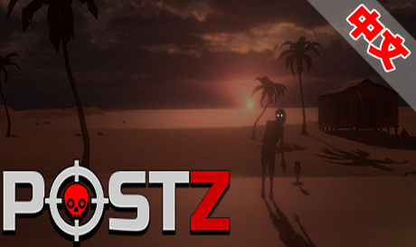 Steam PC VR游戏：《僵尸来袭VR》PostZ（高速下载）VR玩吧官网|VR游戏下载网站|Quest 2 3一体机游戏|VR游戏资源中文汉化平台|Pico Neo3 4|Meta Quest 2 3|HTC VIVE|Oculus Rift|Valve Index|Pico VR|游戏下载中心VR玩吧【VRwanba.com】汉化VR游戏官网