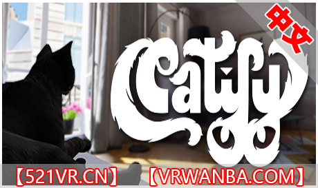 Steam PC VR游戏《猫生体验》Catify VR（高速下载）VR玩吧官网|VR游戏下载网站|Quest 2 3一体机游戏|VR游戏资源中文汉化平台|Pico Neo3 4|Meta Quest 2 3|HTC VIVE|Oculus Rift|Valve Index|Pico VR|游戏下载中心VR玩吧【VRwanba.com】汉化VR游戏官网