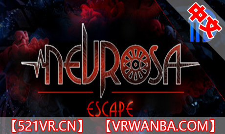 Steam PC VR游戏《逃脱》Nevrosa Escape（高速下载）VR玩吧官网|VR游戏下载网站|Quest 2 3一体机游戏|VR游戏资源中文汉化平台|Pico Neo3 4|Meta Quest 2 3|HTC VIVE|Oculus Rift|Valve Index|Pico VR|游戏下载中心VR玩吧【VRwanba.com】汉化VR游戏官网