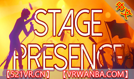 Steam PC VR游戏《舞台表演》Stage Presence（高速下载）VR玩吧官网|VR游戏下载网站|Quest 2 3一体机游戏|VR游戏资源中文汉化平台|Pico Neo3 4|Meta Quest 2 3|HTC VIVE|Oculus Rift|Valve Index|Pico VR|游戏下载中心VR玩吧【VRwanba.com】汉化VR游戏官网