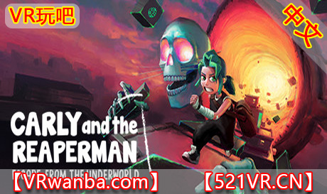 Steam PC VR游戏《卡莉和收魂者-逃出地狱》Carly and the Reaperman – Escape from the Underworld（高速下载）VR玩吧官网|VR游戏下载网站|Quest 2 3一体机游戏|VR游戏资源中文汉化平台|Pico Neo3 4|Meta Quest 2 3|HTC VIVE|Oculus Rift|Valve Index|Pico VR|游戏下载中心VR玩吧【VRwanba.com】汉化VR游戏官网