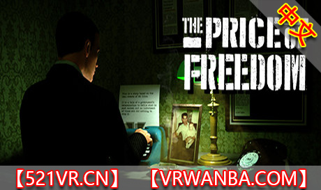 Steam PC VR游戏《自由的代价》The Price of Freedom（高速下载）VR玩吧官网|VR游戏下载网站|Quest 2 3一体机游戏|VR游戏资源中文汉化平台|Pico Neo3 4|Meta Quest 2 3|HTC VIVE|Oculus Rift|Valve Index|Pico VR|游戏下载中心VR玩吧【VRwanba.com】汉化VR游戏官网