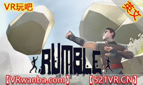 Steam PC VR游戏《石头战士》RUMBLE VR（高速下载）VR玩吧官网|VR游戏下载网站|Quest 2 3一体机游戏|VR游戏资源中文汉化平台|Pico Neo3 4|Meta Quest 2 3|HTC VIVE|Oculus Rift|Valve Index|Pico VR|游戏下载中心VR玩吧【VRwanba.com】汉化VR游戏官网