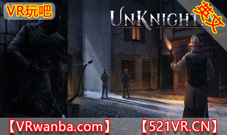 图片[1]VR玩吧-VR游戏破解下载网站-Quest 2 3 一体机游戏-Steam VR串流游戏-VR游戏资源汉化中文网站-Pico Neo3 4-Meta Quest 2 3-HTC VIVE-Oculus Rift-Valve Index-Pico VR-游戏下载中心Steam PC VR游戏《神偷》Unknightly（高速下载）VR玩吧-VR游戏破解下载网站-Quest 2 3 一体机游戏-Steam VR串流游戏-VR游戏资源汉化中文网站-Pico Neo3 4-Meta Quest 2 3-HTC VIVE-Oculus Rift-Valve Index-Pico VR-游戏下载中心VR玩吧【VRwanba.com】汉化VR游戏官网