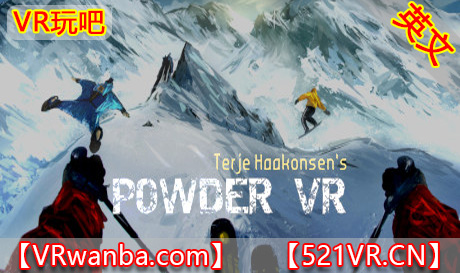 图片[1]VR玩吧-VR游戏破解下载网站-Quest 2 3 一体机游戏-Steam VR串流游戏-VR游戏资源汉化中文网站-Pico Neo3 4-Meta Quest 2 3-HTC VIVE-Oculus Rift-Valve Index-Pico VR-游戏下载中心Steam PC VR游戏《和特杰·哈肯森一起滑雪VR》Terje Haakonsen’s Powder VR（高速下载）VR玩吧-VR游戏破解下载网站-Quest 2 3 一体机游戏-Steam VR串流游戏-VR游戏资源汉化中文网站-Pico Neo3 4-Meta Quest 2 3-HTC VIVE-Oculus Rift-Valve Index-Pico VR-游戏下载中心VR玩吧【VRwanba.com】汉化VR游戏官网