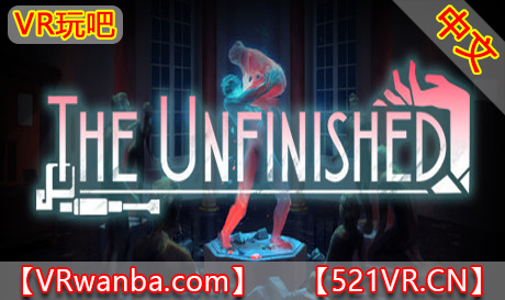 Steam PC VR游戏《火鸟-未完VR》Firebird – The Unfinished（高速下载）VR玩吧官网|VR游戏下载网站|Quest 2 3一体机游戏|VR游戏资源中文汉化平台|Pico Neo3 4|Meta Quest 2 3|HTC VIVE|Oculus Rift|Valve Index|Pico VR|游戏下载中心VR玩吧【VRwanba.com】汉化VR游戏官网