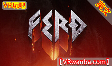 Steam PC VR游戏《复仇之旅VR》FERD（高速下载）VR玩吧官网|VR游戏下载网站|Quest 2 3一体机游戏|VR游戏资源中文汉化平台|Pico Neo3 4|Meta Quest 2 3|HTC VIVE|Oculus Rift|Valve Index|Pico VR|游戏下载中心VR玩吧【VRwanba.com】汉化VR游戏官网