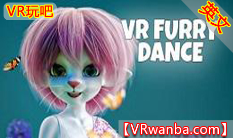 Steam PC VR游戏《VR舞蹈》VR Furry Dance（高速下载）VR玩吧官网|VR游戏下载网站|Quest 2 3一体机游戏|VR游戏资源中文汉化平台|Pico Neo3 4|Meta Quest 2 3|HTC VIVE|Oculus Rift|Valve Index|Pico VR|游戏下载中心VR玩吧【VRwanba.com】汉化VR游戏官网
