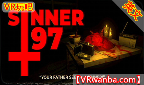 Steam PC VR游戏《罪犯97VR》Sinner 97（高速下载）VR玩吧官网|VR游戏下载网站|Quest 2 3一体机游戏|VR游戏资源中文汉化平台|Pico Neo3 4|Meta Quest 2 3|HTC VIVE|Oculus Rift|Valve Index|Pico VR|游戏下载中心VR玩吧【VRwanba.com】汉化VR游戏官网