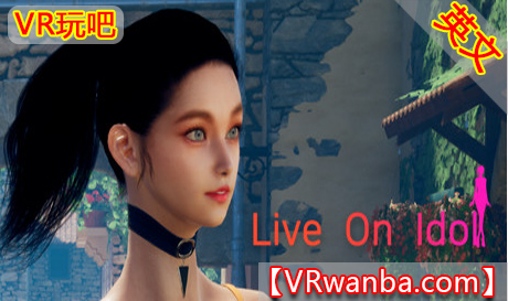 Steam PC VR游戏《现场偶像VR》LiveOnIdol（高速下载）VR玩吧官网|VR游戏下载网站|Quest 2 3一体机游戏|VR游戏资源中文汉化平台|Pico Neo3 4|Meta Quest 2 3|HTC VIVE|Oculus Rift|Valve Index|Pico VR|游戏下载中心VR玩吧【VRwanba.com】汉化VR游戏官网