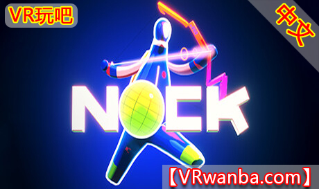 图片[1]VR玩吧-VR游戏破解下载网站-Quest 2 3 一体机游戏-Steam VR串流游戏-VR游戏资源汉化中文网站-Pico Neo3 4-Meta Quest 2 3-HTC VIVE-Oculus Rift-Valve Index-Pico VR-游戏下载中心Oculus Quest 游戏《诺克射箭》Nock VR  Nock: Bow + Arrow SoccerVR玩吧-VR游戏破解下载网站-Quest 2 3 一体机游戏-Steam VR串流游戏-VR游戏资源汉化中文网站-Pico Neo3 4-Meta Quest 2 3-HTC VIVE-Oculus Rift-Valve Index-Pico VR-游戏下载中心VR玩吧【VRwanba.com】汉化VR游戏官网