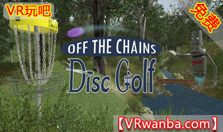 Oculus Quest 游戏《飞盘高尔夫VR》Off The Chains Disc Golf（高速下载）VR玩吧官网|VR游戏下载网站|Quest 2 3一体机游戏|VR游戏资源中文汉化平台|Pico Neo3 4|Meta Quest 2 3|HTC VIVE|Oculus Rift|Valve Index|Pico VR|游戏下载中心VR玩吧【VRwanba.com】汉化VR游戏官网