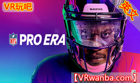 Steam PC VR游戏《国家橄榄球大联盟VR》NFL PRO ERA（高速下载）VR玩吧官网|VR游戏下载网站|Quest 2 3一体机游戏|VR游戏资源中文汉化平台|Pico Neo3 4|Meta Quest 2 3|HTC VIVE|Oculus Rift|Valve Index|Pico VR|游戏下载中心VR玩吧【VRwanba.com】汉化VR游戏官网