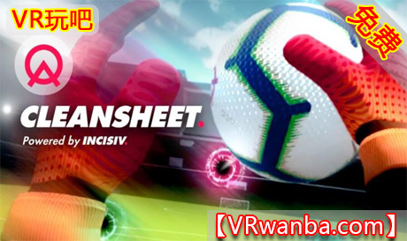 Oculus Quest 游戏《足球守门员VR》CleanSheet Soccer VR（高速下载）VR玩吧官网|VR游戏下载网站|Quest 2 3一体机游戏|VR游戏资源中文汉化平台|Pico Neo3 4|Meta Quest 2 3|HTC VIVE|Oculus Rift|Valve Index|Pico VR|游戏下载中心VR玩吧【VRwanba.com】汉化VR游戏官网