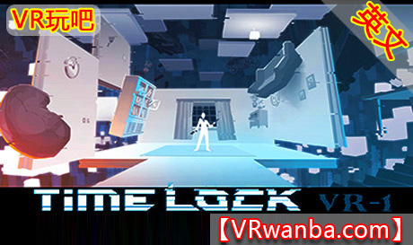 Steam PC VR游戏《时间锁VR-1》Time Lock VR（高速下载）VR玩吧官网|VR游戏下载网站|Quest 2 3一体机游戏|VR游戏资源中文汉化平台|Pico Neo3 4|Meta Quest 2 3|HTC VIVE|Oculus Rift|Valve Index|Pico VR|游戏下载中心VR玩吧【VRwanba.com】汉化VR游戏官网