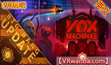 图片[1]VR玩吧-VR游戏破解下载网站-Quest 2 3 一体机游戏-Steam VR串流游戏-VR游戏资源汉化中文网站-Pico Neo3 4-Meta Quest 2 3-HTC VIVE-Oculus Rift-Valve Index-Pico VR-游戏下载中心Oculus Quest 游戏《沃克斯机甲VR》Vox Machinae VRVR玩吧-VR游戏破解下载网站-Quest 2 3 一体机游戏-Steam VR串流游戏-VR游戏资源汉化中文网站-Pico Neo3 4-Meta Quest 2 3-HTC VIVE-Oculus Rift-Valve Index-Pico VR-游戏下载中心VR玩吧【VRwanba.com】汉化VR游戏官网