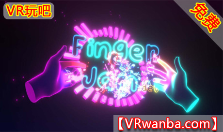 Oculus Quest 游戏《手指互动VR》Finger Jam（高速下载）VR玩吧官网|VR游戏下载网站|Quest 2 3一体机游戏|VR游戏资源中文汉化平台|Pico Neo3 4|Meta Quest 2 3|HTC VIVE|Oculus Rift|Valve Index|Pico VR|游戏下载中心VR玩吧【VRwanba.com】汉化VR游戏官网