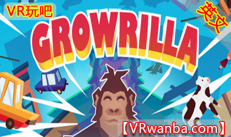 Steam PC VR游戏《疯狂猿人VR》GrowRilla VR（高速下载）VR玩吧官网|VR游戏下载网站|Quest 2 3一体机游戏|VR游戏资源中文汉化平台|Pico Neo3 4|Meta Quest 2 3|HTC VIVE|Oculus Rift|Valve Index|Pico VR|游戏下载中心VR玩吧【VRwanba.com】汉化VR游戏官网