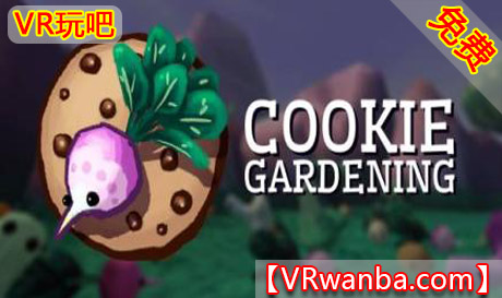 Oculus Quest 游戏《蔬菜物语VR》Cookie Gardening（高速下载）VR玩吧官网|VR游戏下载网站|Quest 2 3一体机游戏|VR游戏资源中文汉化平台|Pico Neo3 4|Meta Quest 2 3|HTC VIVE|Oculus Rift|Valve Index|Pico VR|游戏下载中心VR玩吧【VRwanba.com】汉化VR游戏官网