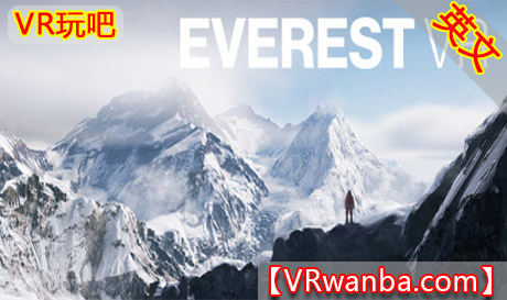 Steam PC VR游戏《珠峰VR》EVEREST VR™（高速下载）VR玩吧官网|VR游戏下载网站|Quest 2 3一体机游戏|VR游戏资源中文汉化平台|Pico Neo3 4|Meta Quest 2 3|HTC VIVE|Oculus Rift|Valve Index|Pico VR|游戏下载中心VR玩吧【VRwanba.com】汉化VR游戏官网