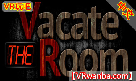 Steam PC VR游戏《逃离房间VR》 Vacate the Room -Virtual Reality Escape（高速下载）VR玩吧官网|VR游戏下载网站|Quest 2 3一体机游戏|VR游戏资源中文汉化平台|Pico Neo3 4|Meta Quest 2 3|HTC VIVE|Oculus Rift|Valve Index|Pico VR|游戏下载中心VR玩吧【VRwanba.com】汉化VR游戏官网