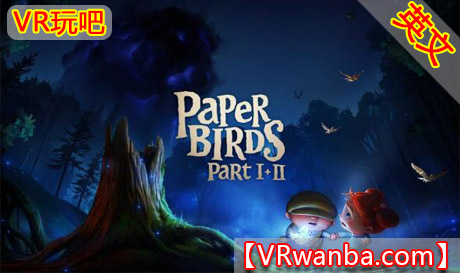 Oculus Quest 动画《纸鹤VR》Paper Birds: Part I & II（高速下载）VR玩吧官网|VR游戏下载网站|Quest 2 3一体机游戏|VR游戏资源中文汉化平台|Pico Neo3 4|Meta Quest 2 3|HTC VIVE|Oculus Rift|Valve Index|Pico VR|游戏下载中心VR玩吧【VRwanba.com】汉化VR游戏官网