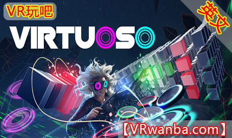 Oculus Quest 游戏《音乐达人VR》Virtuoso VR(高速下载）VR玩吧官网|VR游戏下载网站|Quest 2 3一体机游戏|VR游戏资源中文汉化平台|Pico Neo3 4|Meta Quest 2 3|HTC VIVE|Oculus Rift|Valve Index|Pico VR|游戏下载中心VR玩吧【VRwanba.com】汉化VR游戏官网