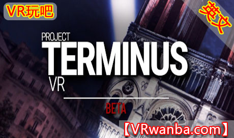 图片[1]VR玩吧-VR游戏破解下载网站-Quest 2 3 一体机游戏-Steam VR串流游戏-VR游戏资源汉化中文网站-Pico Neo3 4-Meta Quest 2 3-HTC VIVE-Oculus Rift-Valve Index-Pico VR-游戏下载中心Oculus Quest 游戏《项目终止VR》Project Terminus VRVR玩吧-VR游戏破解下载网站-Quest 2 3 一体机游戏-Steam VR串流游戏-VR游戏资源汉化中文网站-Pico Neo3 4-Meta Quest 2 3-HTC VIVE-Oculus Rift-Valve Index-Pico VR-游戏下载中心VR玩吧【VRwanba.com】汉化VR游戏官网