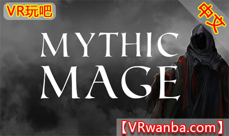 Oculus Quest 游戏《神话法师VR》Mythic Mage（高速下载）VR玩吧官网|VR游戏下载网站|Quest 2 3一体机游戏|VR游戏资源中文汉化平台|Pico Neo3 4|Meta Quest 2 3|HTC VIVE|Oculus Rift|Valve Index|Pico VR|游戏下载中心VR玩吧【VRwanba.com】汉化VR游戏官网