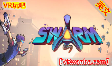 Oculus Quest 游戏《蜂潮危机VR》Swarm VR（高速下载）VR玩吧官网|VR游戏下载网站|Quest 2 3一体机游戏|VR游戏资源中文汉化平台|Pico Neo3 4|Meta Quest 2 3|HTC VIVE|Oculus Rift|Valve Index|Pico VR|游戏下载中心VR玩吧【VRwanba.com】汉化VR游戏官网