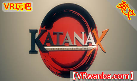 Steam PC VR游戏《武士刀 X》Katana X（高速下载）VR玩吧官网|VR游戏下载网站|Quest 2 3一体机游戏|VR游戏资源中文汉化平台|Pico Neo3 4|Meta Quest 2 3|HTC VIVE|Oculus Rift|Valve Index|Pico VR|游戏下载中心VR玩吧【VRwanba.com】汉化VR游戏官网