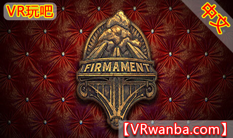 图片[1]VR玩吧-VR游戏破解下载网站-Quest 2 3 一体机游戏-Steam VR串流游戏-VR游戏资源汉化中文网站-Pico Neo3 4-Meta Quest 2 3-HTC VIVE-Oculus Rift-Valve Index-Pico VR-游戏下载中心Steam PC VR游戏《苍穹乾坤VR》FirmamentVR玩吧-VR游戏破解下载网站-Quest 2 3 一体机游戏-Steam VR串流游戏-VR游戏资源汉化中文网站-Pico Neo3 4-Meta Quest 2 3-HTC VIVE-Oculus Rift-Valve Index-Pico VR-游戏下载中心VR玩吧【VRwanba.com】汉化VR游戏官网