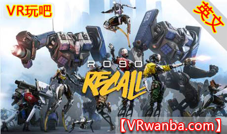 Oculus Quest 游戏《机械重装VR》Robo Recall: Unplugged（高速下载）VR玩吧官网|VR游戏下载网站|Quest 2 3一体机游戏|VR游戏资源中文汉化平台|Pico Neo3 4|Meta Quest 2 3|HTC VIVE|Oculus Rift|Valve Index|Pico VR|游戏下载中心VR玩吧【VRwanba.com】汉化VR游戏官网