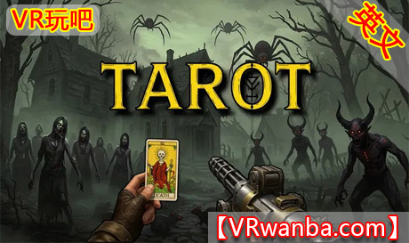 Oculus Quest 游戏《塔罗牌》TarotVR玩吧-VR游戏下载网站-Quest 2 3S 一体机游戏-Steam VR串流游戏-VR游戏资源汉化中文网站-Pico Neo3 4-Meta Quest 2 3-HTC VIVE-Oculus Rift-Valve Index-Pico VR-游戏下载中心VR玩吧【VRwanba.com】汉化VR游戏官网