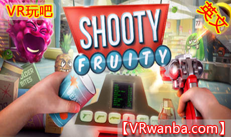 Oculus Quest 游戏《水果射击VR》Shooty Fruity（高速下载）VR玩吧官网|VR游戏下载网站|Quest 2 3一体机游戏|VR游戏资源中文汉化平台|Pico Neo3 4|Meta Quest 2 3|HTC VIVE|Oculus Rift|Valve Index|Pico VR|游戏下载中心VR玩吧【VRwanba.com】汉化VR游戏官网