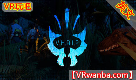 Steam PC VR游戏《丛林大逃杀VR》VHAIP（高速下载)VR玩吧官网|VR游戏下载网站|Quest 2 3一体机游戏|VR游戏资源中文汉化平台|Pico Neo3 4|Meta Quest 2 3|HTC VIVE|Oculus Rift|Valve Index|Pico VR|游戏下载中心VR玩吧【VRwanba.com】汉化VR游戏官网