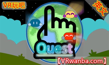 图片[1]VR玩吧-VR游戏破解下载网站-Quest 2 3 一体机游戏-Steam VR串流游戏-VR游戏资源汉化中文网站-Pico Neo3 4-Meta Quest 2 3-HTC VIVE-Oculus Rift-Valve Index-Pico VR-游戏下载中心Oculus Quest 游戏《地球探索VR》EarthQuestVR玩吧-VR游戏破解下载网站-Quest 2 3 一体机游戏-Steam VR串流游戏-VR游戏资源汉化中文网站-Pico Neo3 4-Meta Quest 2 3-HTC VIVE-Oculus Rift-Valve Index-Pico VR-游戏下载中心VR玩吧【VRwanba.com】汉化VR游戏官网