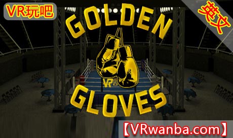 图片[1]VR玩吧-VR游戏破解下载网站-Quest 2 3 一体机游戏-Steam VR串流游戏-VR游戏资源汉化中文网站-Pico Neo3 4-Meta Quest 2 3-HTC VIVE-Oculus Rift-Valve Index-Pico VR-游戏下载中心Steam PC VR游戏《金手套VR》Golden Gloves VR（高速下载）VR玩吧-VR游戏破解下载网站-Quest 2 3 一体机游戏-Steam VR串流游戏-VR游戏资源汉化中文网站-Pico Neo3 4-Meta Quest 2 3-HTC VIVE-Oculus Rift-Valve Index-Pico VR-游戏下载中心VR玩吧【VRwanba.com】汉化VR游戏官网