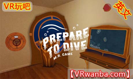 Oculus Quest 游戏《准备潜水VR》Prepare To Dive（高速下载）VR玩吧官网|VR游戏下载网站|Quest 2 3一体机游戏|VR游戏资源中文汉化平台|Pico Neo3 4|Meta Quest 2 3|HTC VIVE|Oculus Rift|Valve Index|Pico VR|游戏下载中心VR玩吧【VRwanba.com】汉化VR游戏官网