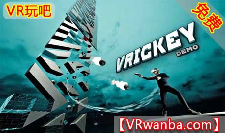 图片[1]VR玩吧-VR游戏破解下载网站-Quest 2 3 一体机游戏-Steam VR串流游戏-VR游戏资源汉化中文网站-Pico Neo3 4-Meta Quest 2 3-HTC VIVE-Oculus Rift-Valve Index-Pico VR-游戏下载中心Oculus Quest 游戏《维里克VR》Vrickey VR（高速下载）VR玩吧-VR游戏破解下载网站-Quest 2 3 一体机游戏-Steam VR串流游戏-VR游戏资源汉化中文网站-Pico Neo3 4-Meta Quest 2 3-HTC VIVE-Oculus Rift-Valve Index-Pico VR-游戏下载中心VR玩吧【VRwanba.com】汉化VR游戏官网