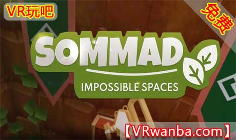 Oculus Quest 游戏《不可能的空间VR》Sommad: Impossible Spaces（高速下载）VR玩吧官网|VR游戏下载网站|Quest 2 3一体机游戏|VR游戏资源中文汉化平台|Pico Neo3 4|Meta Quest 2 3|HTC VIVE|Oculus Rift|Valve Index|Pico VR|游戏下载中心VR玩吧【VRwanba.com】汉化VR游戏官网