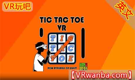 图片[1]VR玩吧-VR游戏破解下载网站-Quest 2 3 一体机游戏-Steam VR串流游戏-VR游戏资源汉化中文网站-Pico Neo3 4-Meta Quest 2 3-HTC VIVE-Oculus Rift-Valve Index-Pico VR-游戏下载中心Oculus Quest 游戏《井字游戏VR》Tic Tac Toe VR（高速下载）VR玩吧-VR游戏破解下载网站-Quest 2 3 一体机游戏-Steam VR串流游戏-VR游戏资源汉化中文网站-Pico Neo3 4-Meta Quest 2 3-HTC VIVE-Oculus Rift-Valve Index-Pico VR-游戏下载中心VR玩吧【VRwanba.com】汉化VR游戏官网