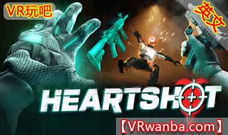 Steam PC VR游戏《心跳VR》HEARTSHOT VR（高速下载）VR玩吧官网|VR游戏下载网站|Quest 2 3一体机游戏|VR游戏资源中文汉化平台|Pico Neo3 4|Meta Quest 2 3|HTC VIVE|Oculus Rift|Valve Index|Pico VR|游戏下载中心VR玩吧【VRwanba.com】汉化VR游戏官网