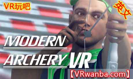 图片[1]VR玩吧-VR游戏破解下载网站-Quest 2 3 一体机游戏-Steam VR串流游戏-VR游戏资源汉化中文网站-Pico Neo3 4-Meta Quest 2 3-HTC VIVE-Oculus Rift-Valve Index-Pico VR-游戏下载中心Oculus Quest 游戏《射箭VR》ModernArchery VR（高速下载）VR玩吧-VR游戏破解下载网站-Quest 2 3 一体机游戏-Steam VR串流游戏-VR游戏资源汉化中文网站-Pico Neo3 4-Meta Quest 2 3-HTC VIVE-Oculus Rift-Valve Index-Pico VR-游戏下载中心VR玩吧【VRwanba.com】汉化VR游戏官网