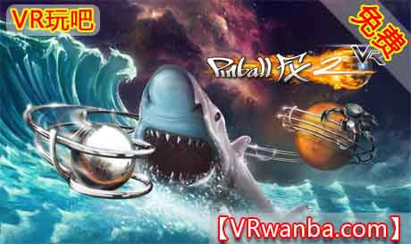 图片[1]VR玩吧-VR游戏破解下载网站-Quest 2 3 一体机游戏-Steam VR串流游戏-VR游戏资源汉化中文网站-Pico Neo3 4-Meta Quest 2 3-HTC VIVE-Oculus Rift-Valve Index-Pico VR-游戏下载中心Oculus Quest 游戏《三维弹球VR+DLC》Pinball FX2 VR（高速下载）VR玩吧-VR游戏破解下载网站-Quest 2 3 一体机游戏-Steam VR串流游戏-VR游戏资源汉化中文网站-Pico Neo3 4-Meta Quest 2 3-HTC VIVE-Oculus Rift-Valve Index-Pico VR-游戏下载中心VR玩吧【VRwanba.com】汉化VR游戏官网