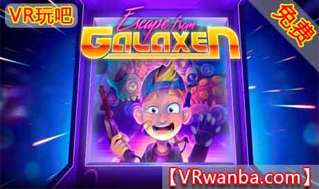图片[1]VR玩吧-VR游戏破解下载网站-Quest 2 3 一体机游戏-Steam VR串流游戏-VR游戏资源汉化中文网站-Pico Neo3 4-Meta Quest 2 3-HTC VIVE-Oculus Rift-Valve Index-Pico VR-游戏下载中心Oculus Quest 游戏《逃离星系VR》Escape from Galaxen（高速下载）VR玩吧-VR游戏破解下载网站-Quest 2 3 一体机游戏-Steam VR串流游戏-VR游戏资源汉化中文网站-Pico Neo3 4-Meta Quest 2 3-HTC VIVE-Oculus Rift-Valve Index-Pico VR-游戏下载中心VR玩吧【VRwanba.com】汉化VR游戏官网