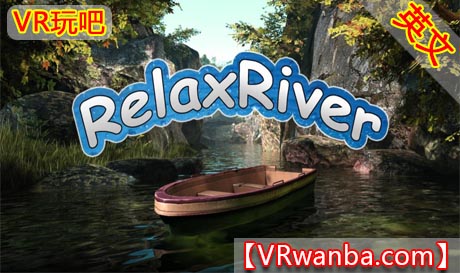 Oculus Quest 游戏《河流航行VR》Relax River HDVR玩吧官网|VR游戏下载网站|Quest 2 3一体机游戏|VR游戏资源中文汉化平台|Pico Neo3 4|Meta Quest 2 3|HTC VIVE|Oculus Rift|Valve Index|Pico VR|游戏下载中心VR玩吧【VRwanba.com】汉化VR游戏官网