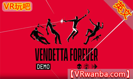 图片[1]VR玩吧-VR游戏破解下载网站-Quest 2 3 一体机游戏-Steam VR串流游戏-VR游戏资源汉化中文网站-Pico Neo3 4-Meta Quest 2 3-HTC VIVE-Oculus Rift-Valve Index-Pico VR-游戏下载中心Oculus Quest 游戏《勇往杀敌》Vendetta ForeverVR玩吧-VR游戏破解下载网站-Quest 2 3 一体机游戏-Steam VR串流游戏-VR游戏资源汉化中文网站-Pico Neo3 4-Meta Quest 2 3-HTC VIVE-Oculus Rift-Valve Index-Pico VR-游戏下载中心VR玩吧【VRwanba.com】汉化VR游戏官网