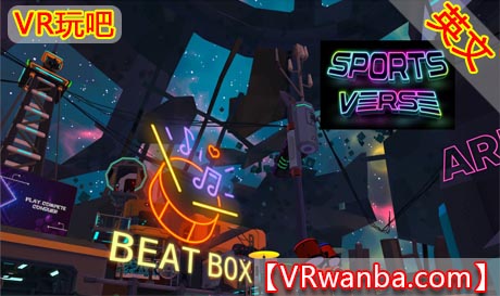 图片[1]VR玩吧-VR游戏破解下载网站-Quest 2 3 一体机游戏-Steam VR串流游戏-VR游戏资源汉化中文网站-Pico Neo3 4-Meta Quest 2 3-HTC VIVE-Oculus Rift-Valve Index-Pico VR-游戏下载中心Meta Quest 游戏《运动元素》Sportsverse VRVR玩吧-VR游戏破解下载网站-Quest 2 3 一体机游戏-Steam VR串流游戏-VR游戏资源汉化中文网站-Pico Neo3 4-Meta Quest 2 3-HTC VIVE-Oculus Rift-Valve Index-Pico VR-游戏下载中心VR玩吧【VRwanba.com】汉化VR游戏官网